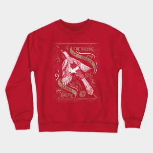 The Thieving Magpie Crewneck Sweatshirt